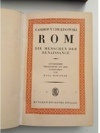 Kazimierz Chłędowski - Rom: Die Menschen der Renaissance (1912) & Die Menschen des Barock (1914), Georg Müller Verlag - books collectible